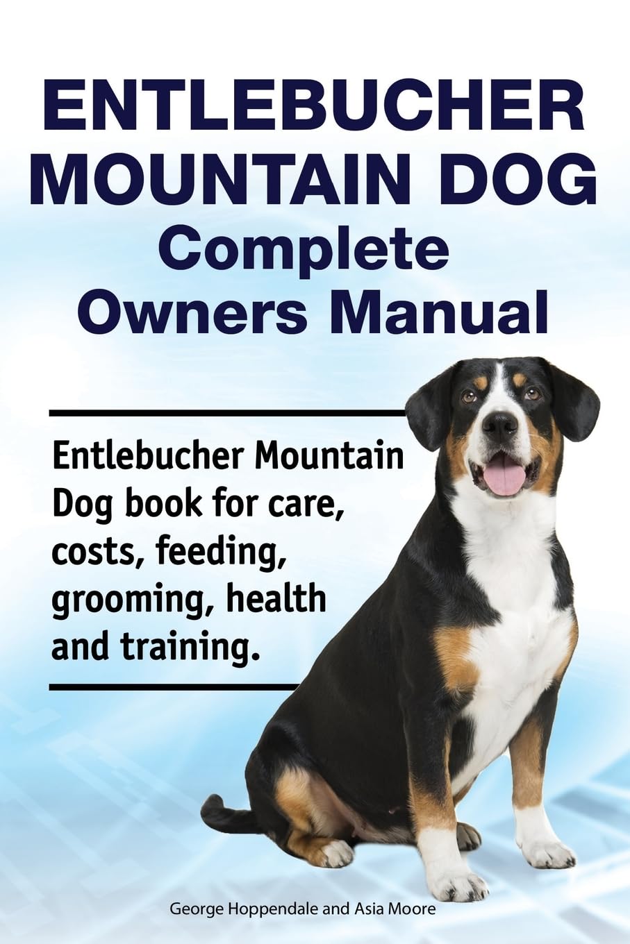 Entlebucher Mountain Dog Owners Manual