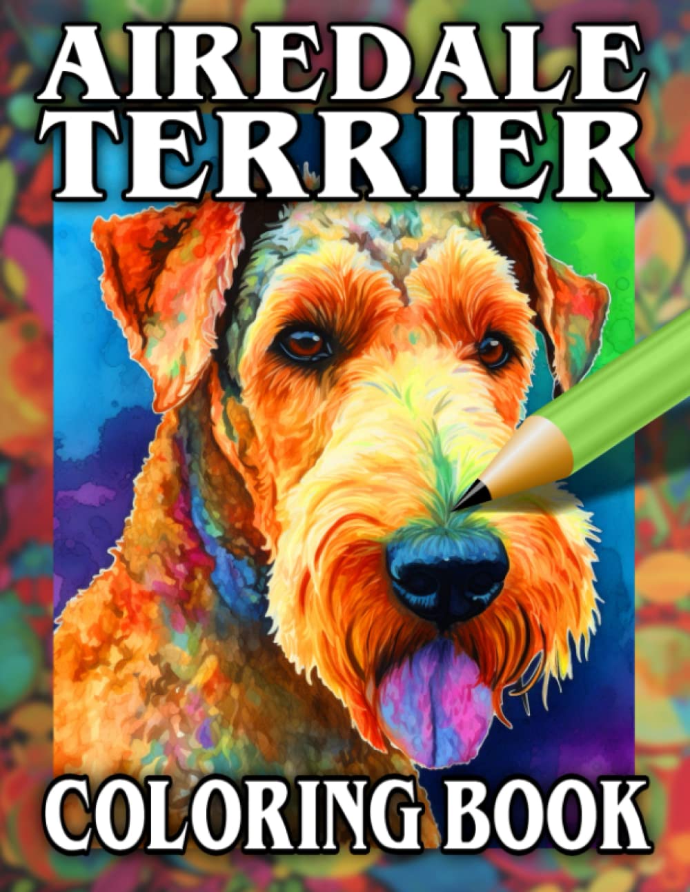 Airedale Terrier Dog Coloring Book