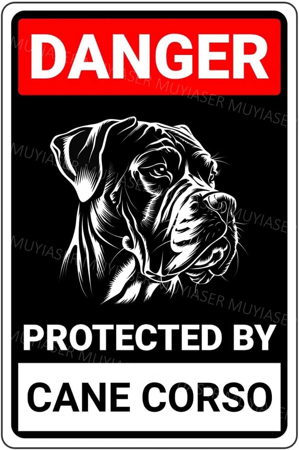 Danger Protected by a Cane Corso Sign